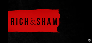 Rich & Shameless TNT