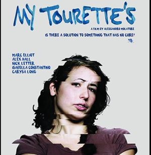My Tourette's Film