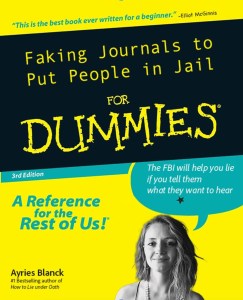 Ayries Blanck Faking Journals