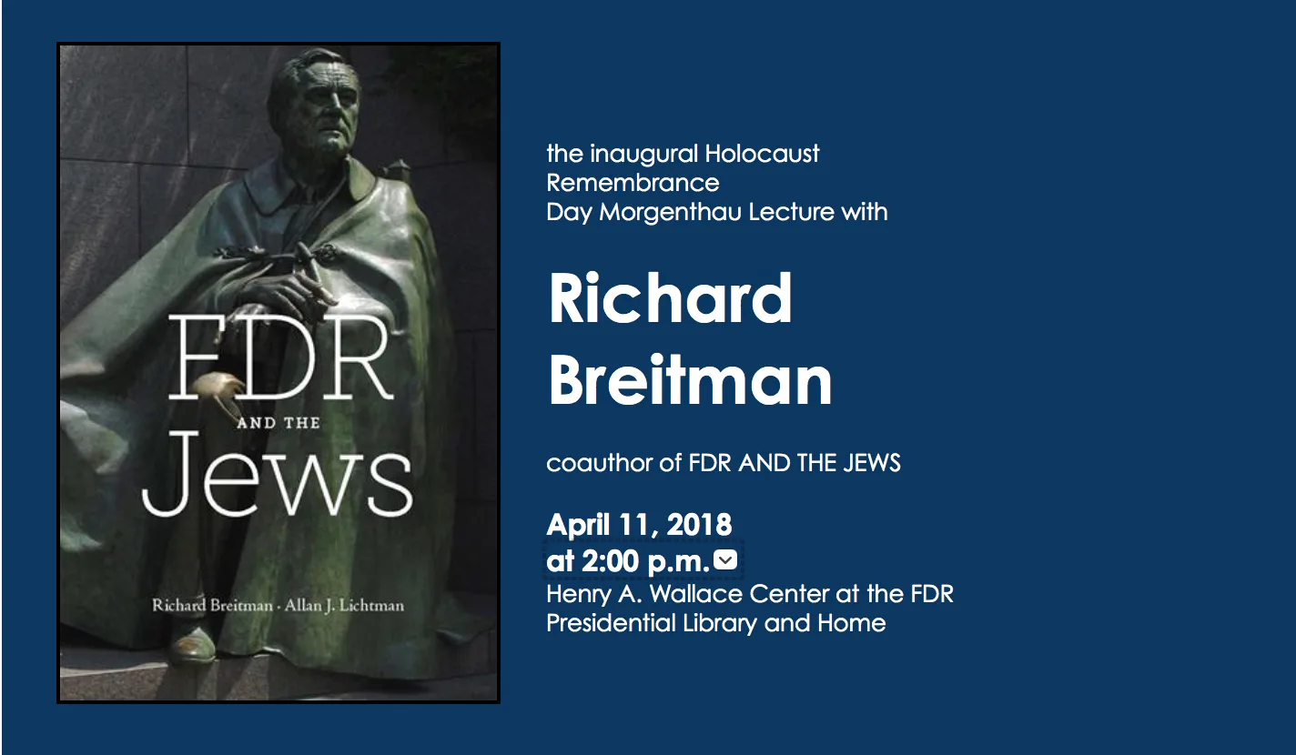 The Franklin D. Roosevelt Presidential Library and Museum presents Richard Breitman
