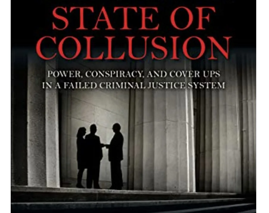 Criminal Justice Collusion Send 1000s of Innocents to Prison –Tully’s Book Alleges