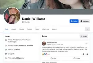 “How every body doing I ain't got to[o] much longer left pray for me I'm coming home better then I was before drug free it's been a crazy ride 3 different prisons now. It's almost over,” was Daniel Williams’ final Facebook post. Source Facebook / Daniel Williams
