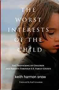 In the worst interest of the child