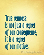 Remorse: Some Have It – And Some Don’t…
