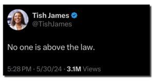 Letitia James Tweet No one is above the law.