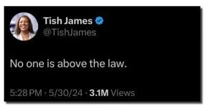 Letitia James Tweet No one is above the law.