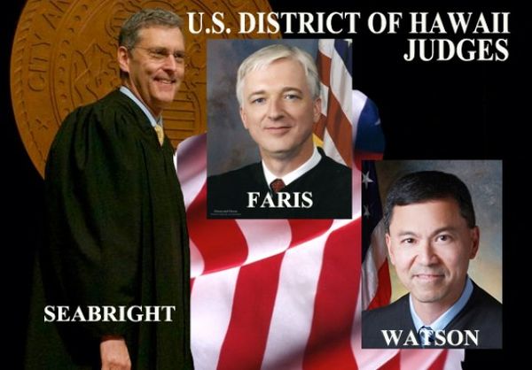 Three federal judges in Hawaii who enabled Sulla to steal Dr. Horowitz’s property.