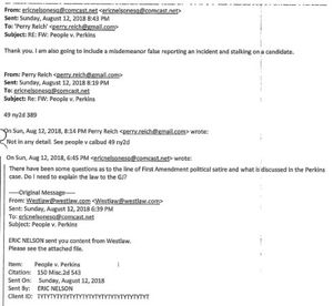 August 12, 2018, email between Special Prosecutor Eric Nelson and disbarred felon Perry Reich.
